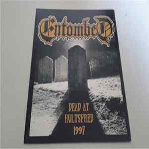 Entombed - Dead At Hultsfred 1997 FLAC album