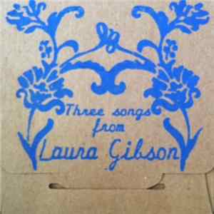 Laura Gibson - Three Songs From FLAC album
