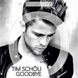 Tim Schou - Goodbye FLAC album