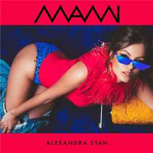 Alexandra Stan - Mami FLAC album