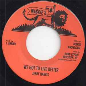 Jerry Harris / Harold Butler - We Got To Live Better / Dedication Rock FLAC album
