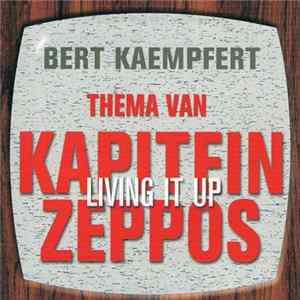 Bert Kaempfert - Living It Up - Thema Van Kapitein Zeppos FLAC album