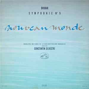 Dvorak - Orchestre National De La Radiodiffusion Française, Constantin Silvestri - Symphonie Nº 5 Nouveau Monde FLAC album
