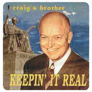 Craig's Brother - Keepin' It Real FLAC album