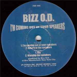 Bizz O.D. - I'm Coming Out Of Your Speakers FLAC album