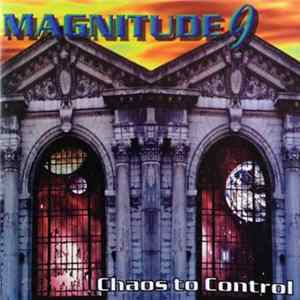 Magnitude 9 - Chaos To Control FLAC album