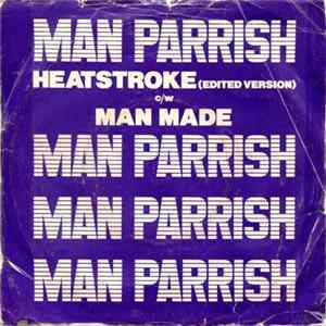 Man Parrish - Heatstroke FLAC album