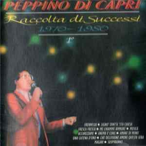 Peppino Di Capri - Raccolta Di Successi 1970 -1980, Vol.1 FLAC album