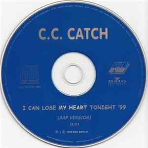 C.C. Catch - I Can Lose My Heart Tonight '99 FLAC album