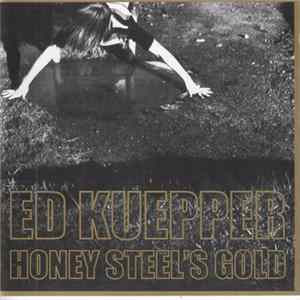 Ed Kuepper - Honey Steel's Gold FLAC album