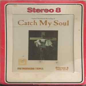 Various - Original Soundtrack Recording Of Catch My Soul FLAC album