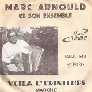 Marc Arnould - Voila L'printemps (marche) FLAC album