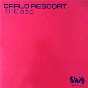 Carlo Resoort - 'O' Class FLAC album
