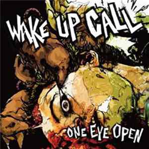 Wake Up Call - One Eye Open FLAC album