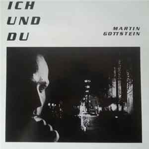 Martin Gottstein - ICH UND DU FLAC album