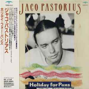 Jaco Pastorius - Holiday For Pans FLAC album