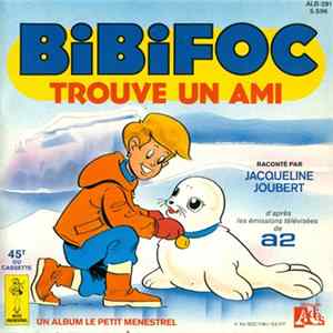 Jacqueline Joubert - bibifoc trouve un ami FLAC album