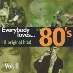 Various - Everybody Loves...The 80's Vol. II FLAC album