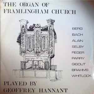 Geoffrey Hannant - The Organ Of Framlingham Church FLAC album
