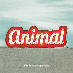 Animal - Més Enllà De Les Paraules FLAC album