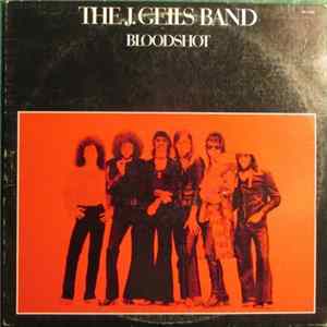 The J. Geils Band - Bloodshot FLAC album