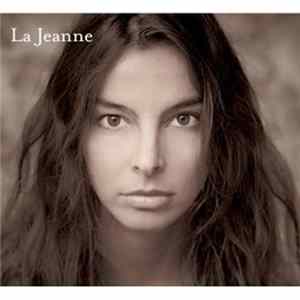 La Jeanne - La Jeanne FLAC album
