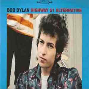 Bob Dylan - Highway 61 Alternative FLAC album