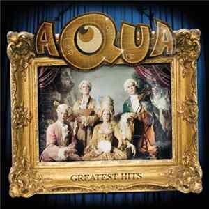 Aqua - Greatest Hits FLAC album