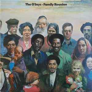 The O'Jays - Family Reunion FLAC album