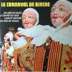 Orchestre Binchois - Le Carnaval De Binche FLAC album