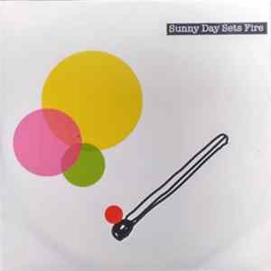Sunny Day Sets Fire - Sunny Day Sets Fire FLAC album