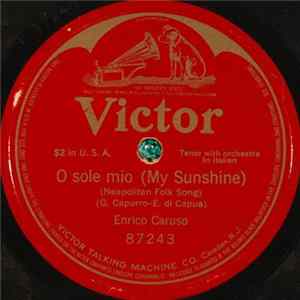 Enrico Caruso - O Sole Mio (My Sunshine) FLAC album