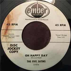 The Five Satins - Oh Happy Day / Our Love Is Forever FLAC album