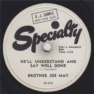 Brother Joe May - He'll Understand And Say Well Done FLAC album