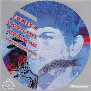 Tomita - Snowflakes Are Dancing (Music Of Claude Debussy) FLAC album