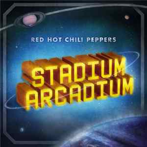 Red Hot Chili Peppers - Stadium Arcadium FLAC album