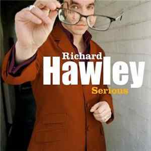 Richard Hawley - Serious FLAC album