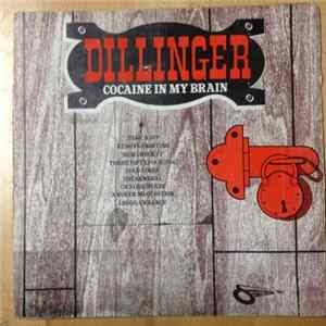 Dillinger - Cocaine In My Brain FLAC album