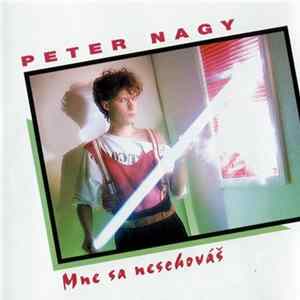 Peter Nagy - Mne Sa Neschováš FLAC album