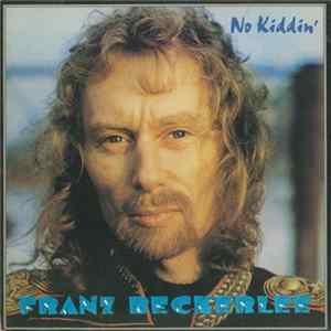 Franz Beckerlee - No Kiddin' FLAC album