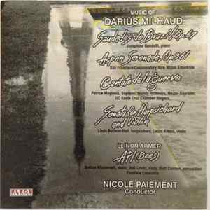 Nicole Paiement - Music Of Darius Milhaud FLAC album