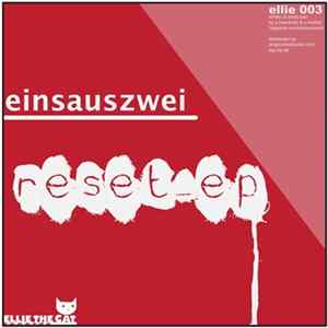 Einsauszwei - Reset EP FLAC album