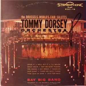 Bay Big Band - The Brussels World's Fair Salutes Tommy Dorsey Orchestra FLAC album