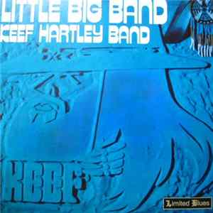 The Keef Hartley Band - Little Big Band FLAC album