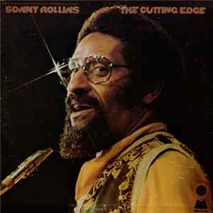 Sonny Rollins - The Cutting Edge FLAC album