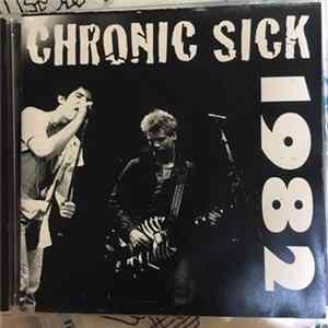 Chronic Sick - 1982 FLAC album