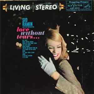 Sid Ramin And His Orchestra - Love Without Tears FLAC album