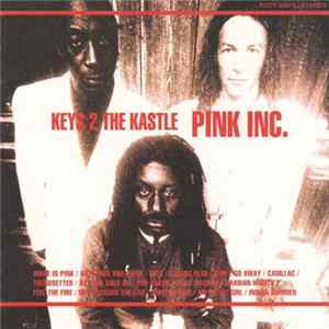 Pink Inc. - Keys 2 The Kastle FLAC album