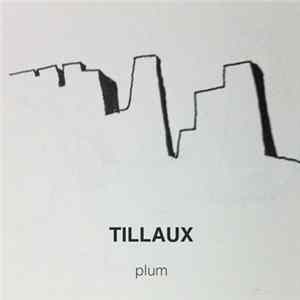 Tillaux - Plum FLAC album