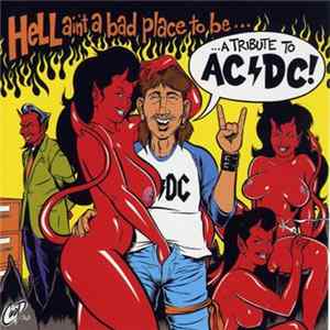 Various - Hell Ain't A Bad Place To Be… FLAC album